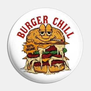 Burger Chill Pin