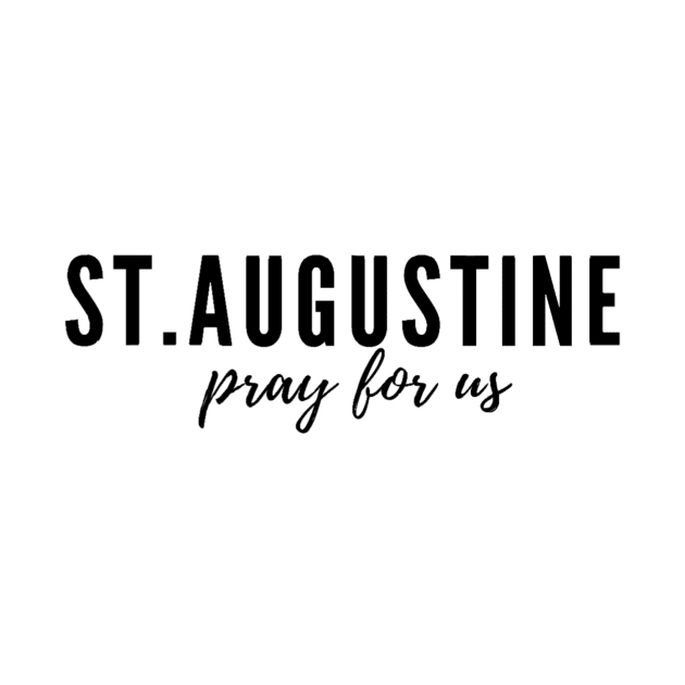 St. Augustine pray for us by delborg