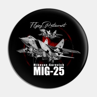 Mikoyan-Gurevich  MIG-25 Soviet Union Fighterjet Pin