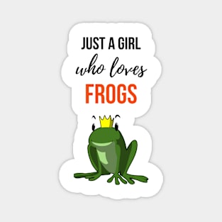 Just A Girl Who Loves Frogs Magnet