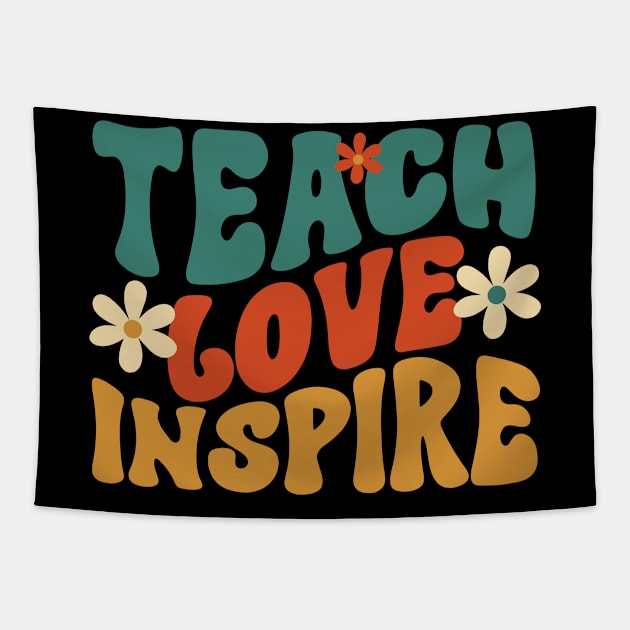 Teach Love Inspire Tapestry by Myartstor 