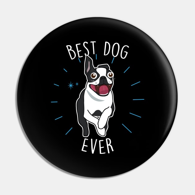 Boston Terrier Best Dog Pin by Psitta