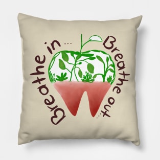 Molar Breathe in Breathe out Pillow