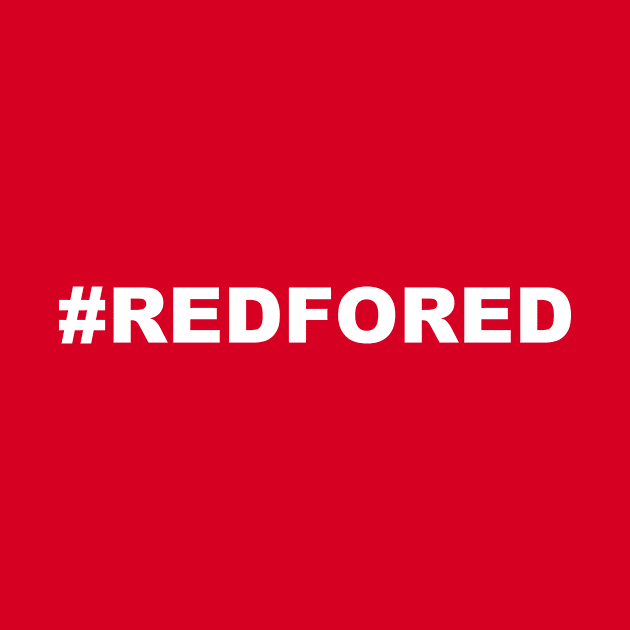 #REDFORED (White type, no boarder) by printablebacon1