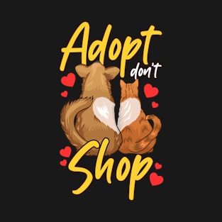 Cute Cat & Dog Adopt Don't Shop T-Shirt