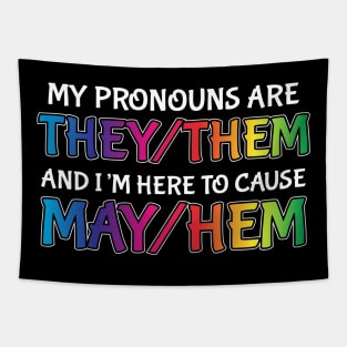 Funny Non Binary Pronouns Them They Out Causing Mayhem Tapestry