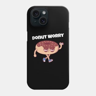 Donut Worry Stoned Donut Resist Donut Judge Cute Donut Economics Phone Case