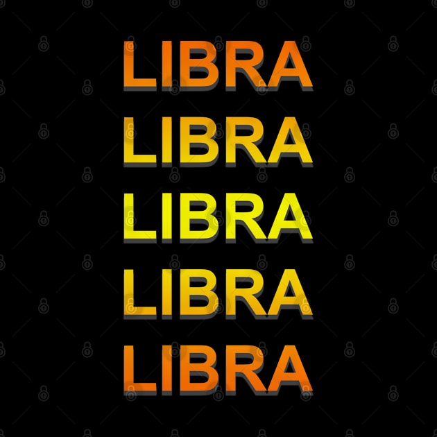 Unique Libra Zodiac sign repeated text design. by Samuelproductions19