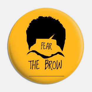 Fear The Brow Pin