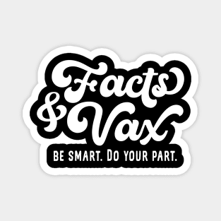 Facts & Vax Magnet