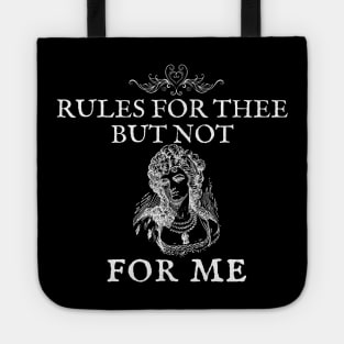 Rules for Thee But Not For Me Nancy Pelosi Tote