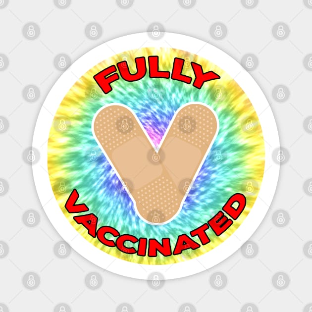 Fully Vaccinated Tie Dye Magnet by DiegoCarvalho