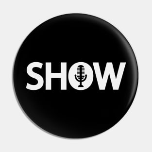 Show being a show - Text design Pin