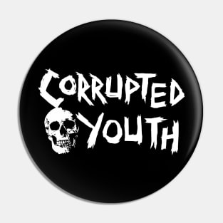 Corrupted Youth 2 Pin