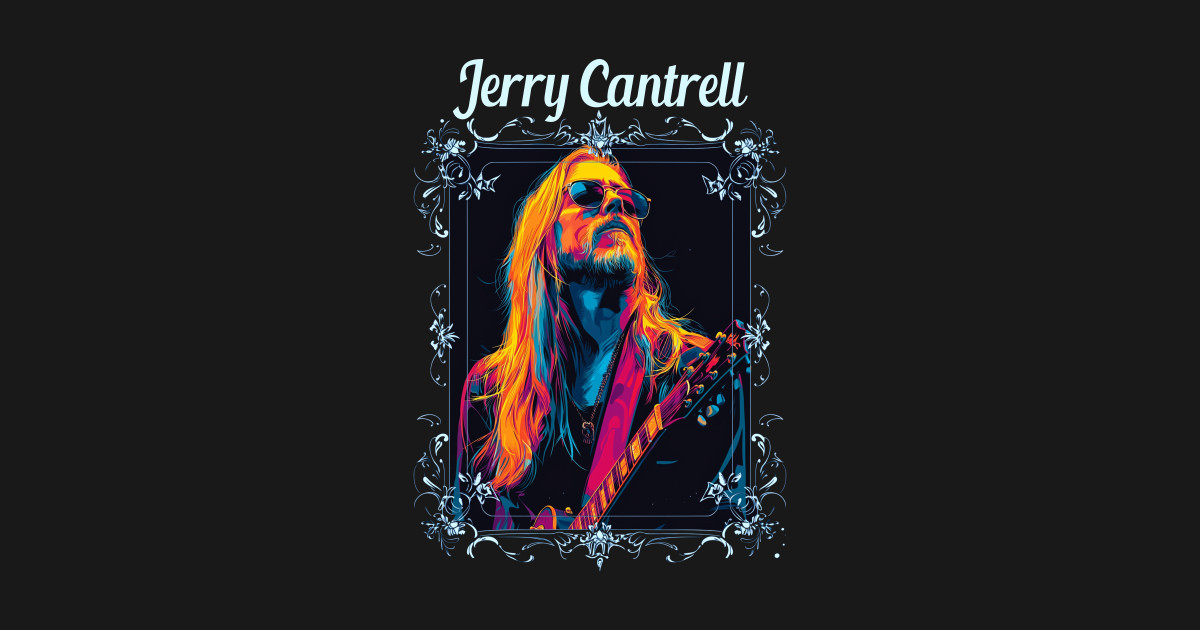 JERRY CANTRELL MUSICIAN FAN ART Jerry Cantrell Musician Fan Art T