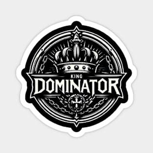 HRW King Dominator Shirt Magnet