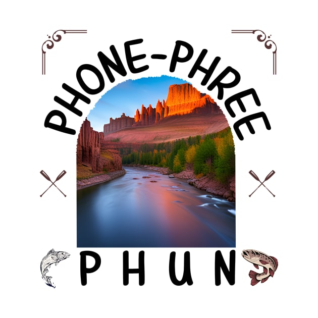 Fishing Colorado River Phone Phree Phun T-Shirt by UnpluggedLife