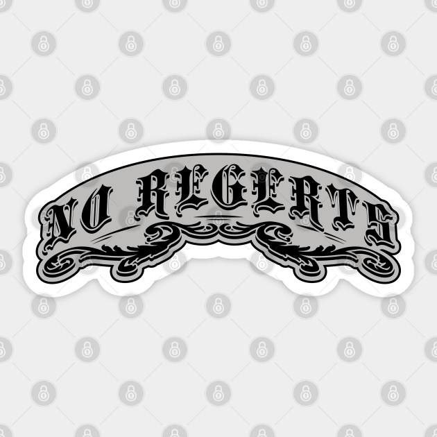 NO REGERTS — misspelled tattoo - Tattoo - Sticker