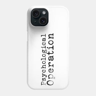 Psychological Operation Phone Case