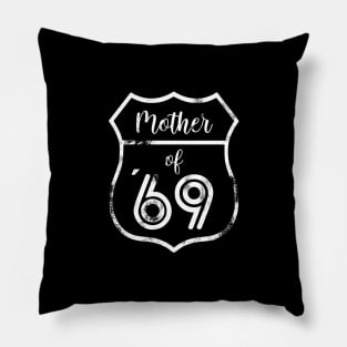 Mother of 69 Mother´s Day Gift T-shirt Pillow