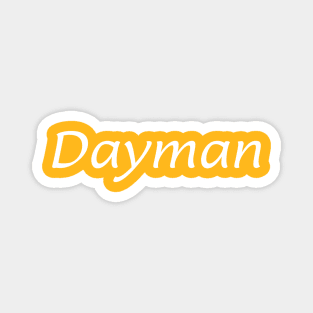 Dayman Magnet