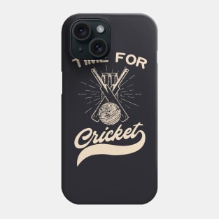Time for Cricket Phone Case