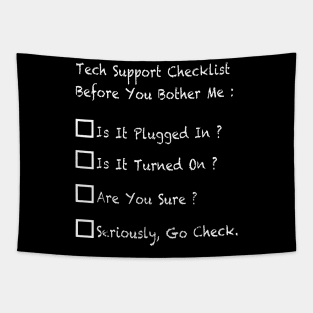 tech support checklist before you bother me computer Tapestry