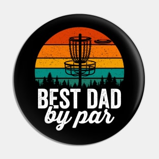 Best Dad By Par Funny Disc Golf Player Retro Vintage Pin