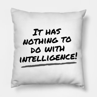 Intelligence - Auditory Processing Disorder Pillow