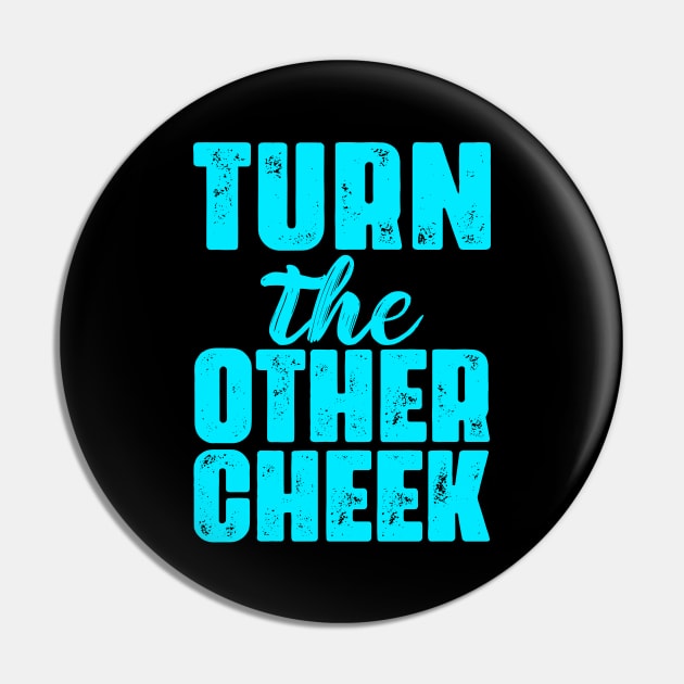 Turn The Other Cheek Pin by Plushism