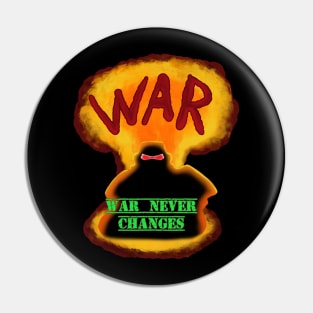 war never changes Pin