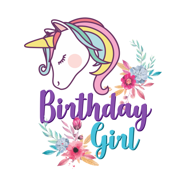 Unicorn Birthday Girl T Shirt by BProject