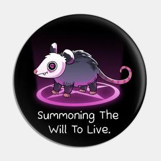 Opossum - Summoning The Will To Live Pin