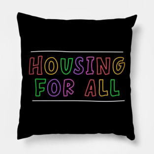 Housing For All - Public Housing - End Poverty Pillow
