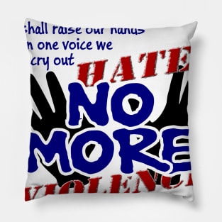 No More Hate Pillow