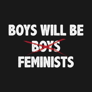 Boys Will Be Feminist T-Shirt