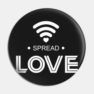 Spread love wifi peace Pin