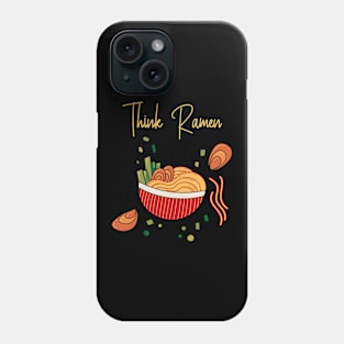 Think ramen ramyun ramyeon. Pasta Noodle lovers Phone Case