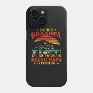 Vintage Being Dad Is An Honor Being Grandpa Is Priceless Phone Case