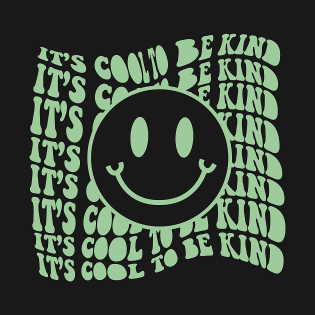 It's Cool To Be Kind by Taylor Thompson Art