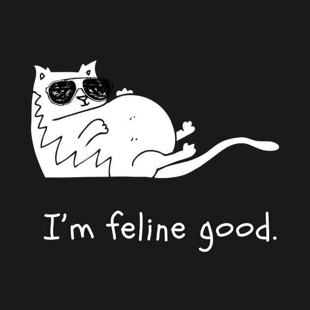 I'm feline good by MikeNotis