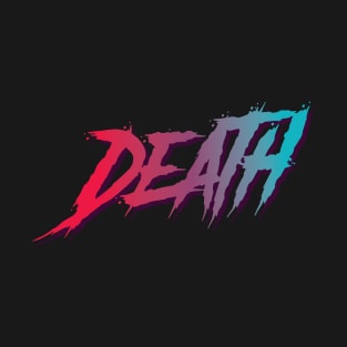 Death typography design T-Shirt