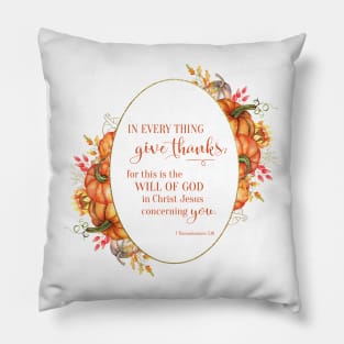 In Every Thing Give Thanks Wreath Pillow