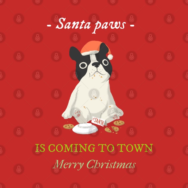 Santa paws is coming to town by ArtsyStone