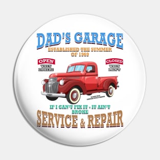 Dad's Garage Classic Car Racing Hot Rod Novelty Gift Pin