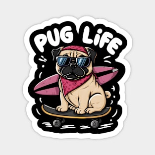 Pug Life | T Shirt Design Magnet