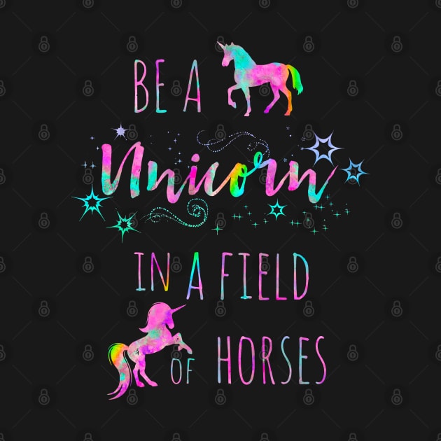 Be A Unicorn In A Field Of Horse Watercolor Painting 2 by Miao Miao Design