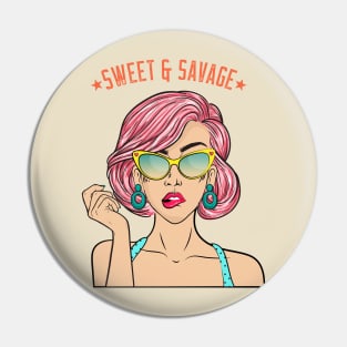 Sweet and Savage Tees Pin