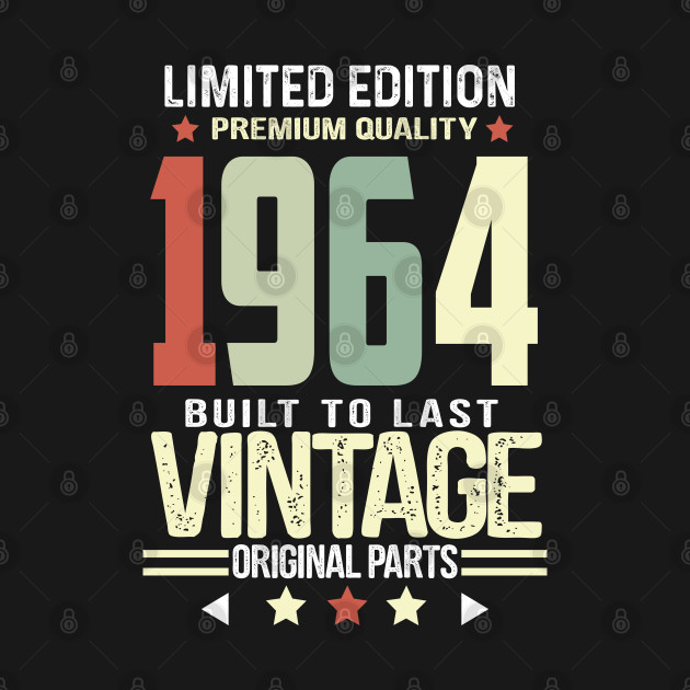 Disover Retro Vintage Birthday- 1964 - Retro Vintage Birthday - T-Shirt