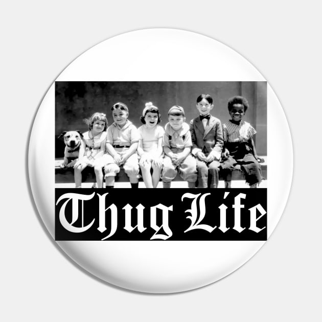 Thug Life Pin by The Curious Cabinet